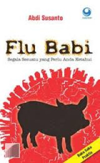Image of Flu Babi: Segala Sesuatu Yang Perlu Anda Ketahui