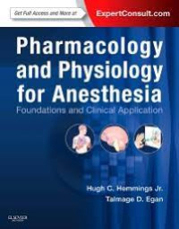 Image of Pharmacology and Physiology for Anesthesia: Foundations and Clinical Application