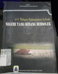 177 tahun kabupaten lebak negeri yang sedang bersolek