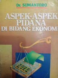 Image of Aspek-aspek pidana dibidang ekonomi