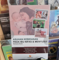 Asuhan kebidanan pada ibu nifas dan menyusui