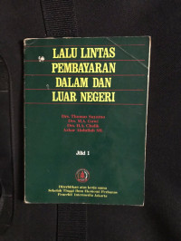 Lalu lintas pembayaran dalam dan luar negeri Jilid 1