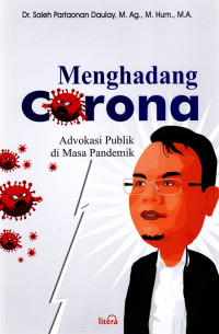 Menghadang corona advokasi publik dimasa pandemik