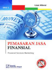 Pemasaran jasa finansial = finacial service marketing
