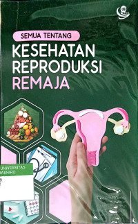 Image of Semua teori kesehatan reproduksi remaja