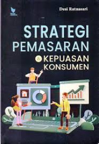Image of Strategi pemasaran : kepuasan konsumen
