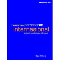 Image of Manajemen pemasaran internasional : sebuah pendekatan strategi