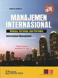 Image of Manajemen internasional : budaya, strategi, dan perilaku (buku 2)