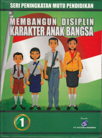 Image of Membangun disiplin karakter anak bangsa